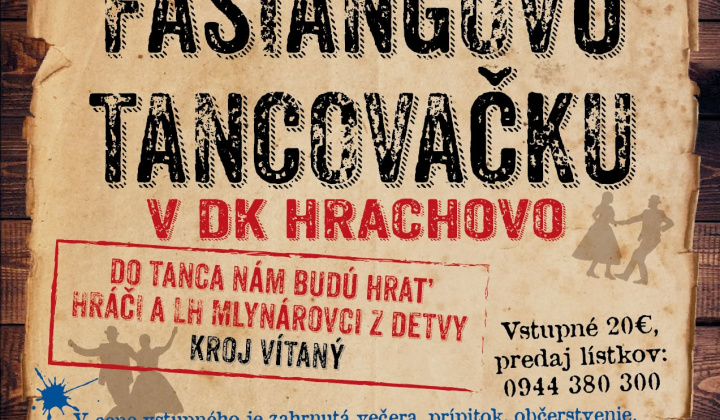 Fašiangová tancovačka dňa 01. 02. 2025 v kultúrnom dome v Hrachove 